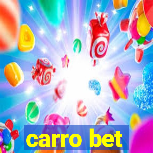 carro bet